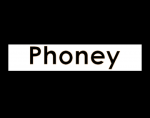 Phoney